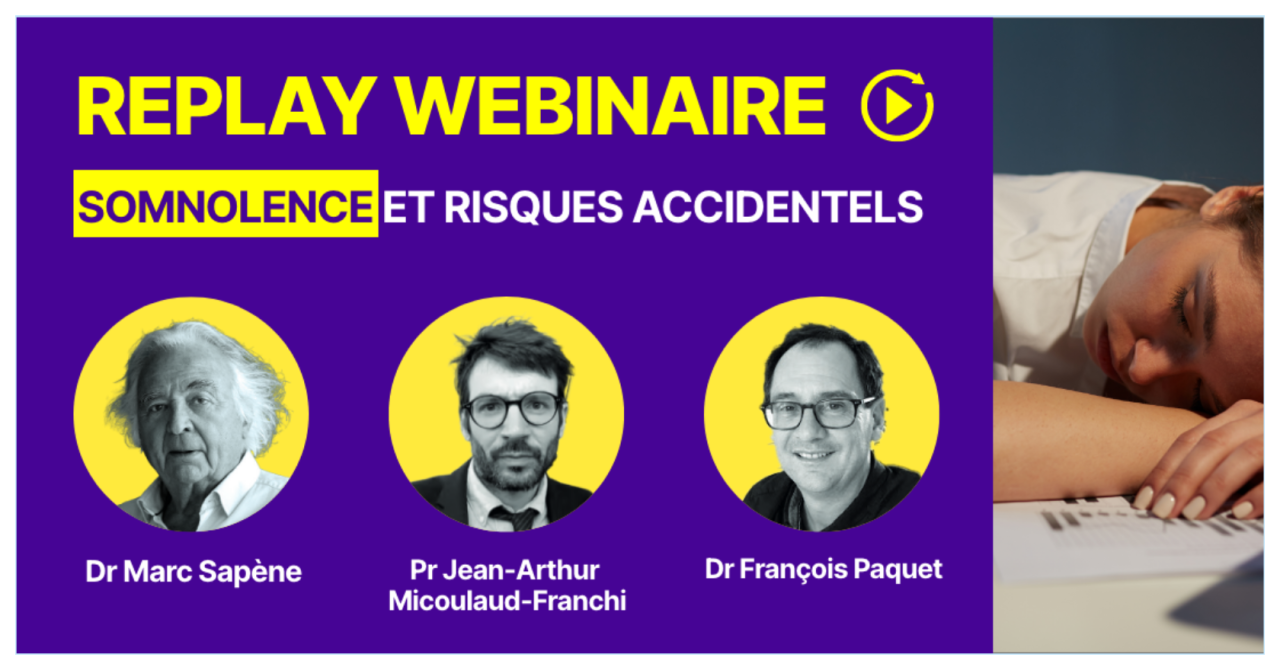Replay Webinaire Somnolence et risque accidentels