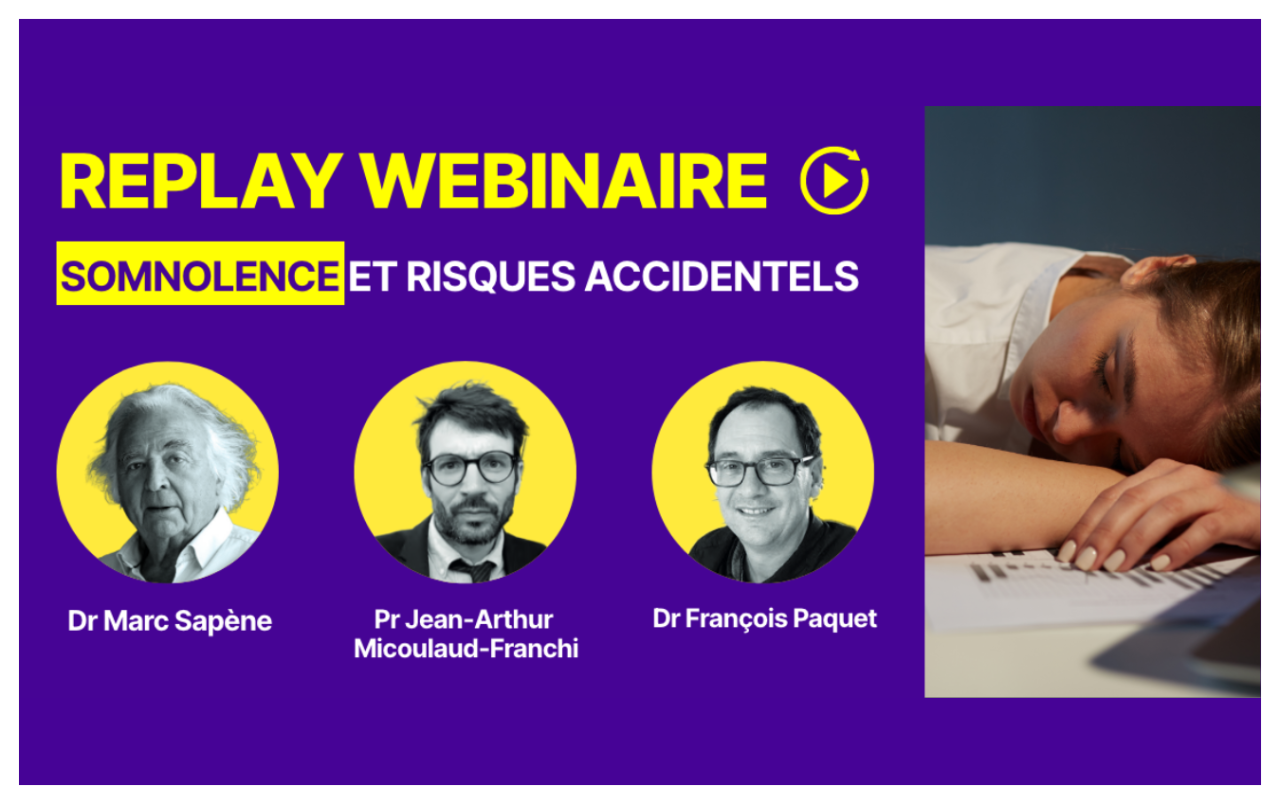 Replay Webinaire Somnolence et risque accidentels